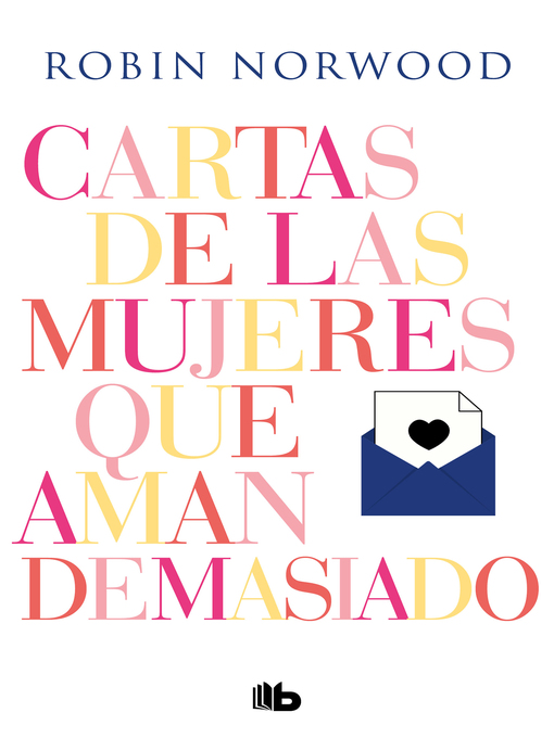Title details for Cartas de las mujeres que aman demasiado by Robin Norwood - Wait list